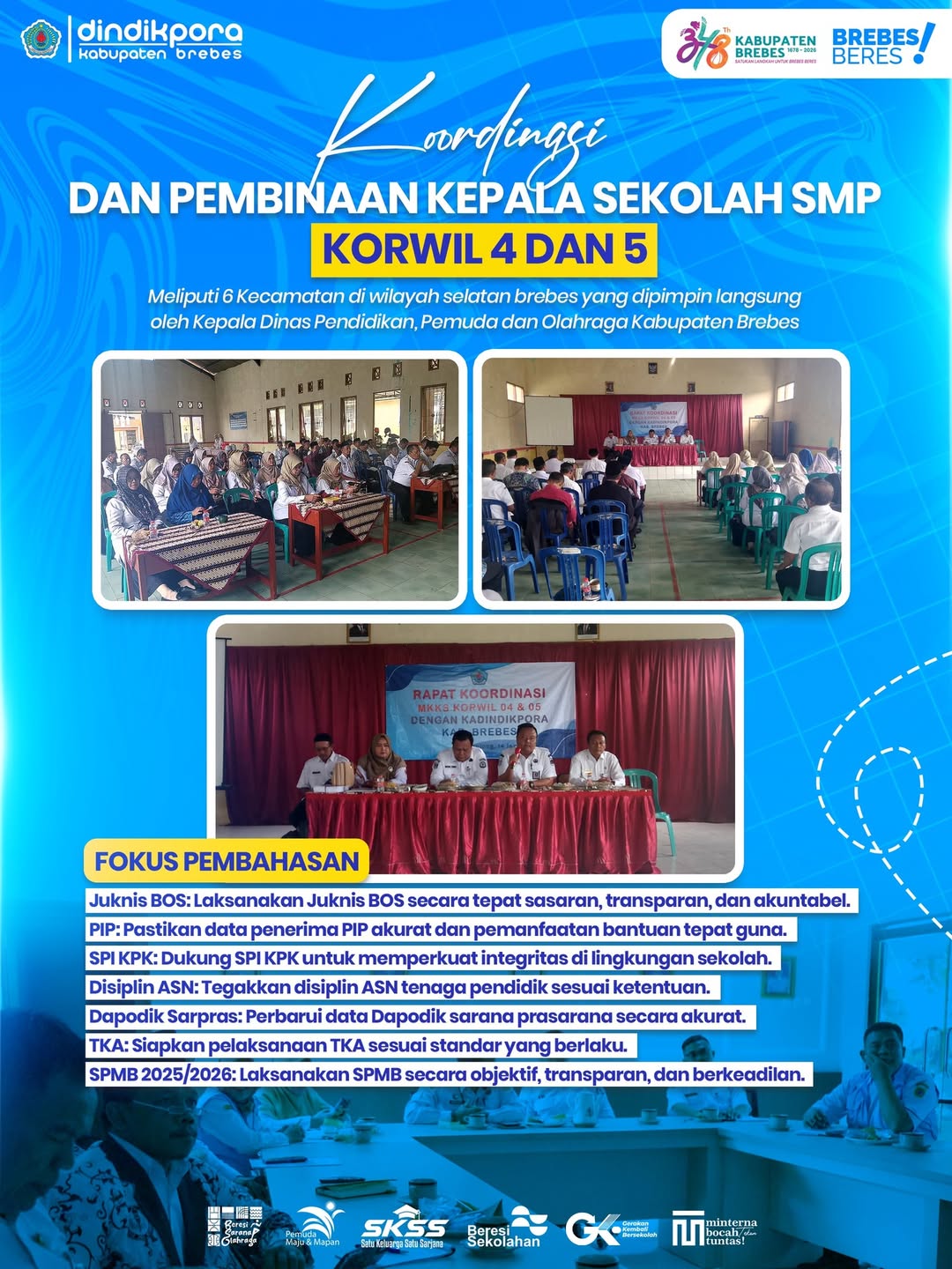Rapat Koordinasi dan Pembinaan Kepala Sekolah SMP Korwil 4 dan 5